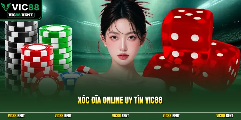 Xóc Đĩa online uy tín